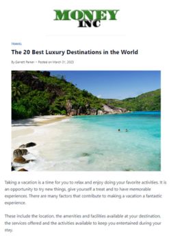The 20 Best Luxury Destinations in the World – MoneyInc – 2023.03