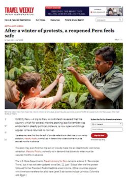After a winter of protests, a reopened Peru feels safe – Travel Weekly – 2023.04