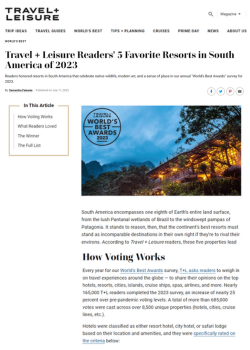 TRAVEL + LEISURE  – TRAVEL + LEISURE READERS’ 5 FAVORITE RESORTS IN SOUTH AMERICA OF 2023 – 07.23