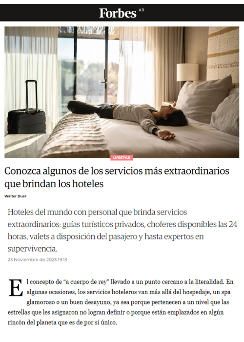CONOZCA ALGUNOS DE LOS SERVICIOS MÁS EXTRAORDINARIOS QUE BRINDAN LOS HOTELES – FORBES ARGENTINA – 11.23