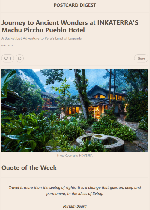 JOURNEY TO ANCIENT WONDERS AT INKATERRA’S MACHU PICCHU PUEBLO HOTEL – POSTCARD TRAVEL – 12.23