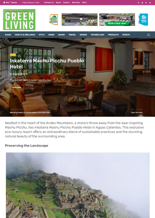 INKATERRA MACHU PICCHU PUEBLO HOTEL – GREEN LIVING MAGAZINE – 01.24