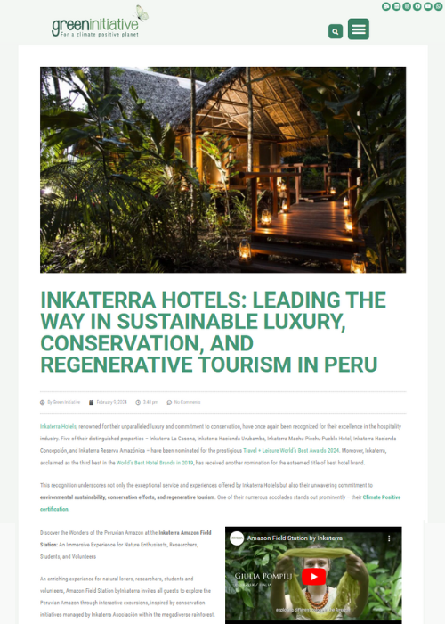 INKATERRA HOTELS: LEADING THE WAY IN SUSTAINABLE LUXURY, CONSERVATION AND REGENERATIVE TOURISM IN PERU – GREEN INITIATIVE – 02.24