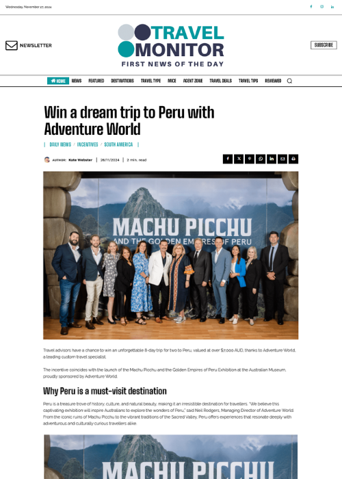WIN A DREAM TRIP TO PERU WITH ADVENTURE WORLD – TRAVEL MONITOR – 11.24