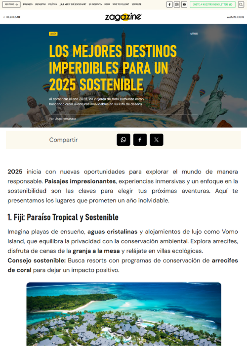 LOS MEJORES DESTINOS IMPERDIBLES PARA UN 2025 SOSTENIBLE – ZAGAZINE (MX) by Ángel Hernández – 01.25