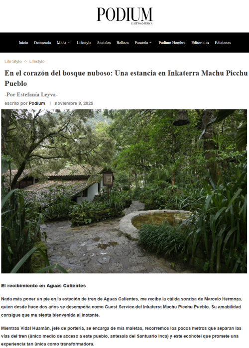 En el corazón del bosque nuboso_ Una estancia en Inkaterra Machu Picchu Pueblo – Podium Latinoamérica – NOV.25