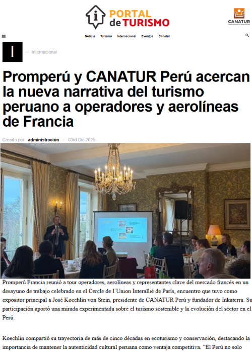 Promperú y CANATUR Perú acercan la nueva narrativa del turismo peruano a operadores y aerolíneas de Francia – Portal de Turismo – DEC.25