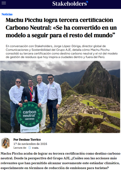 Machu Picchu logra tercera certificación Carbono Neutral –  STAKEHOLDERS – NOV.25