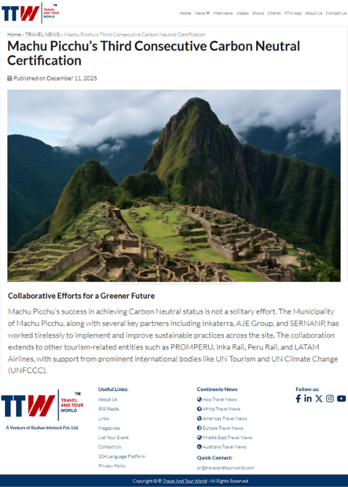 Machu Picchu’s Third Consecutive Carbon Neutral Certification – TRAVEL AND TOUR WORLD – DEC.25