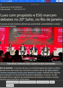 Luxury with purpose and ESG are the focus of discussions at the 20th Sahic, in Rio deJaneiro